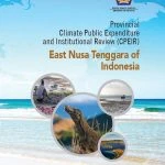 Climate Public Expenditure and Institutional Review of Indonesia’s East Nusa Tenggara Province